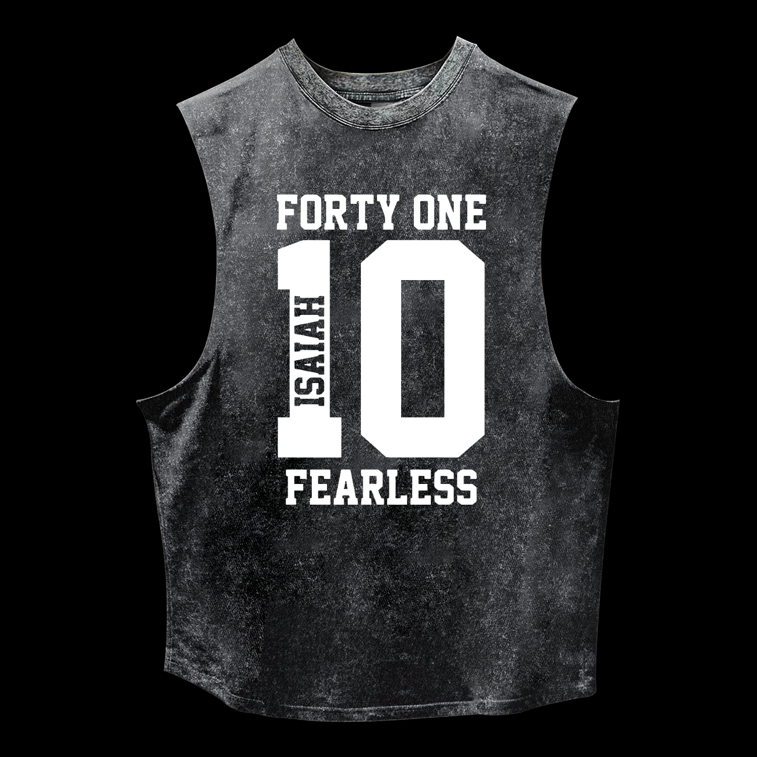 Fearless Isaiah 41:10 Washed Tank