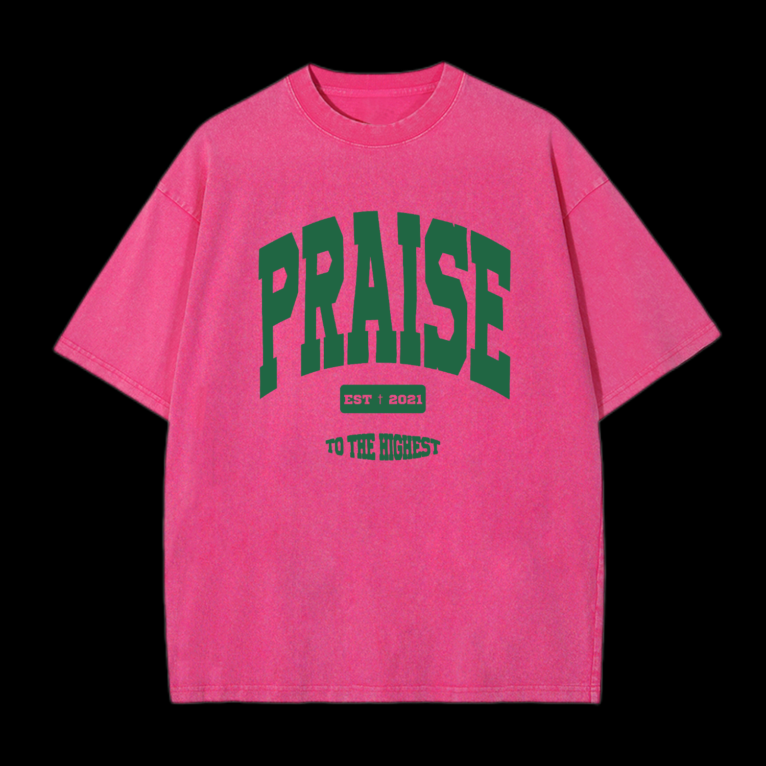 Praise To The Highest Washed T-Shirt