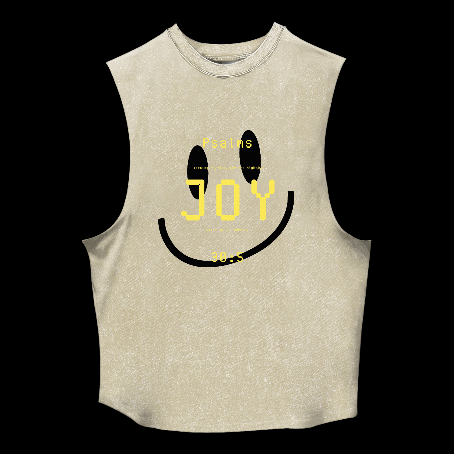 Joy Psalm 30:5 Washed Tank