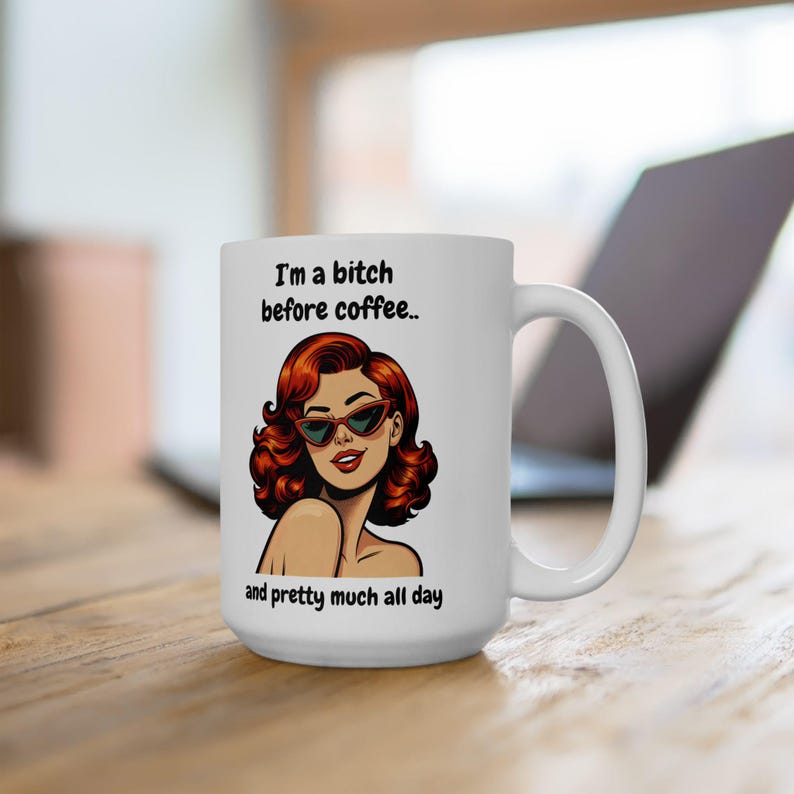 Hilarious coffee mug humorous quote ceramic cup