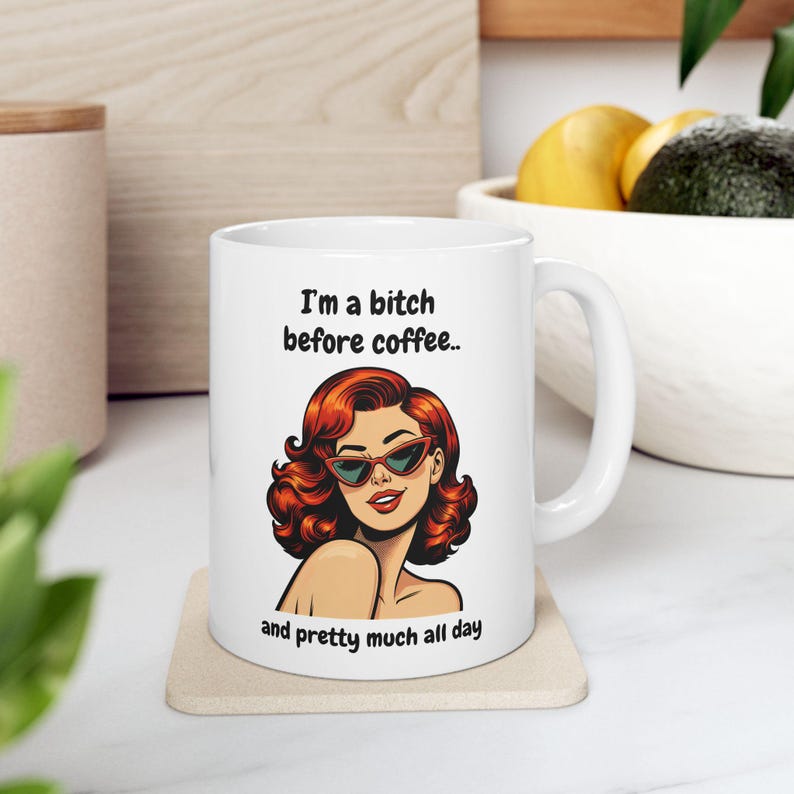 Hilarious coffee mug humorous quote ceramic cup