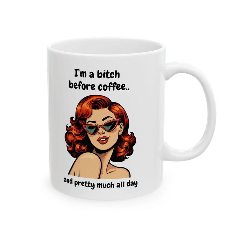 Hilarious coffee mug humorous quote ceramic cup