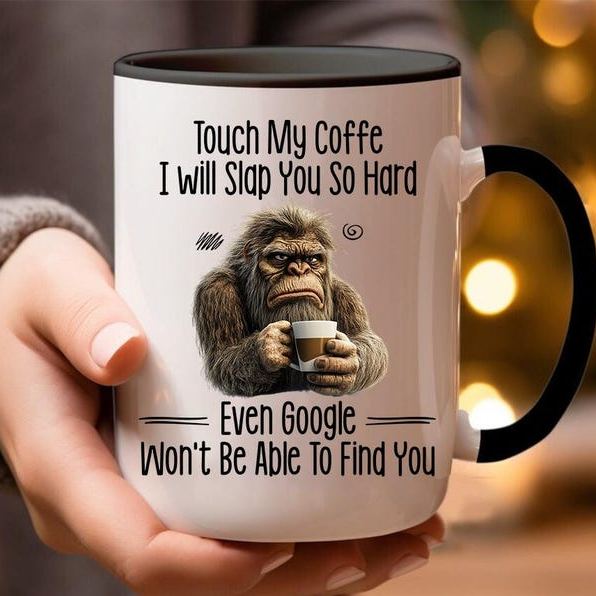 Funny Mug - Touch My Coffee I Will Slap You So Hard - Fun Gifts For Friends, Coworkers, Personalised Mug, Retirement Gift, Work Besties Gift