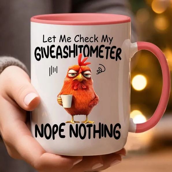 Funny Coffee Mug, Let Me Check My Giveashitometer Nope Nothing