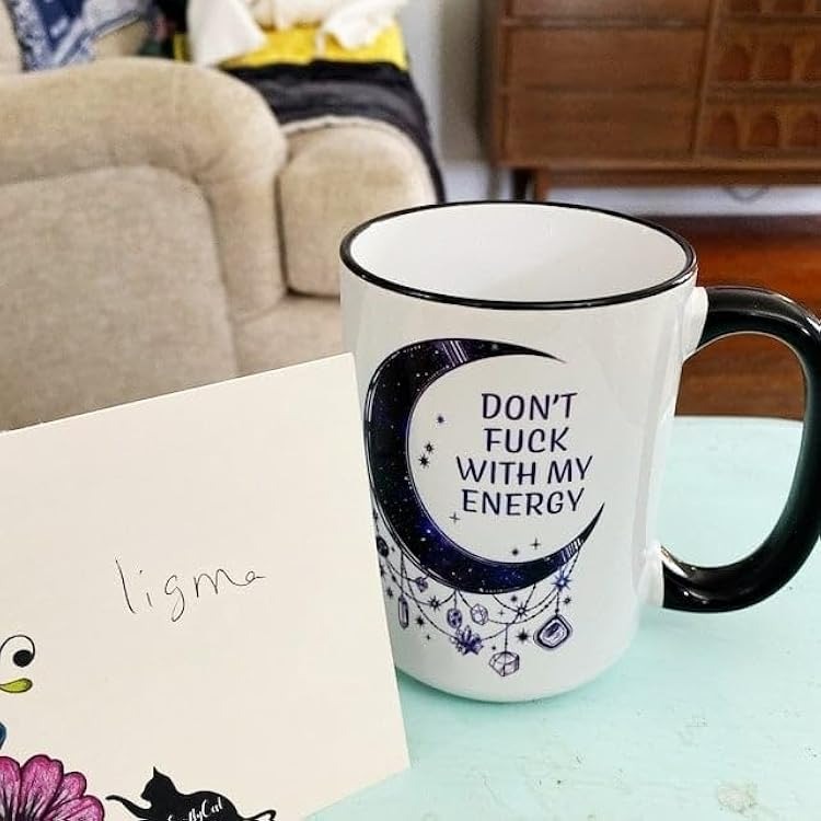 Don't Fu*k with My Energy Moon Mug