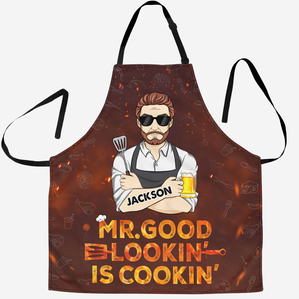 Mr Good Looking Is Cooking - Apron