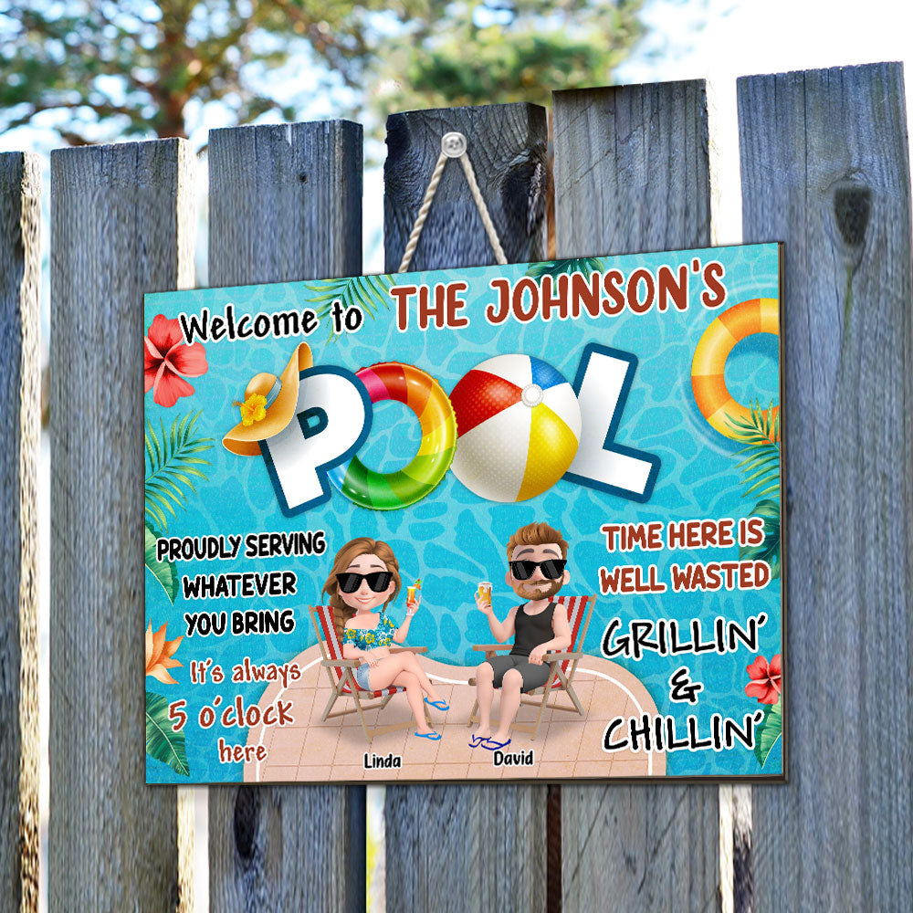 Welcome To Our Pool -  Wood Sign