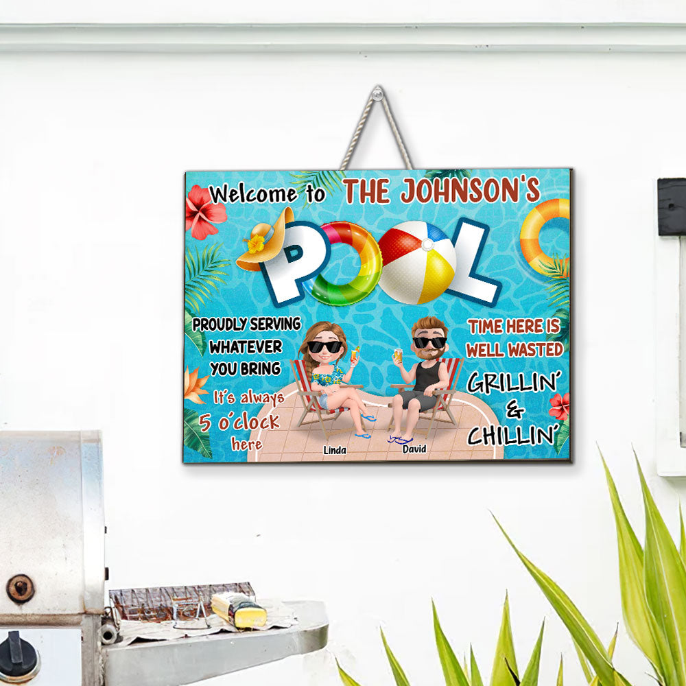 Welcome To Our Pool -  Wood Sign