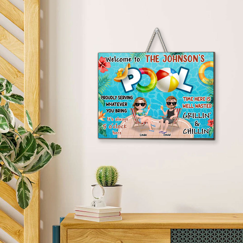 Welcome To Our Pool -  Wood Sign
