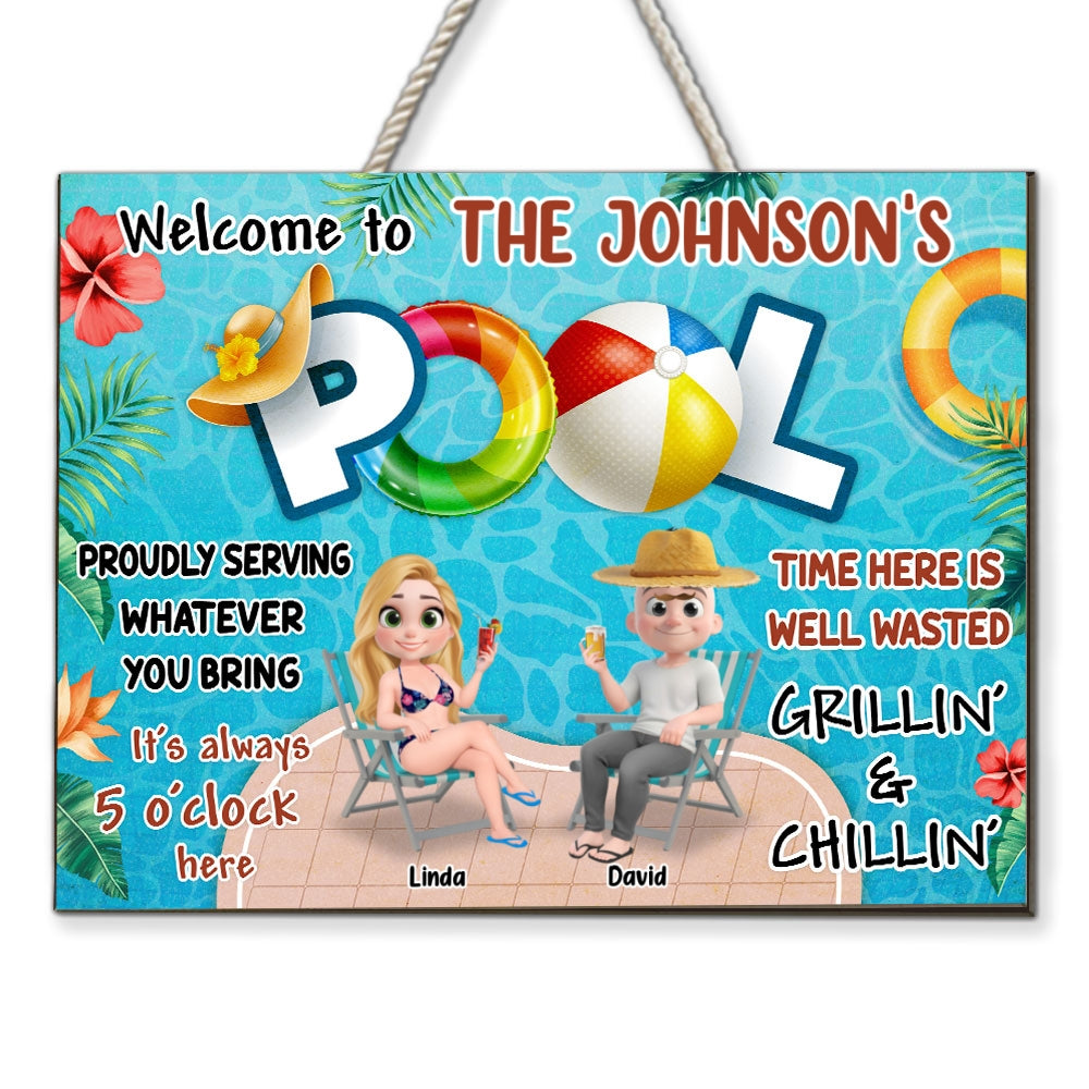 Welcome To Our Pool -  Wood Sign