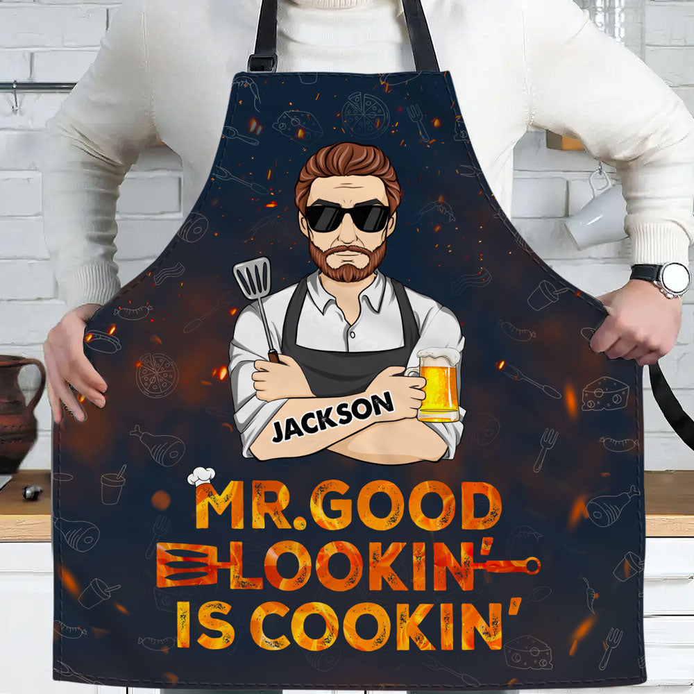 Mr Good Looking Is Cooking - Apron