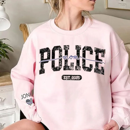 Custom Police Mom Sweatshirt with Name on Sleeve Sweatshirt