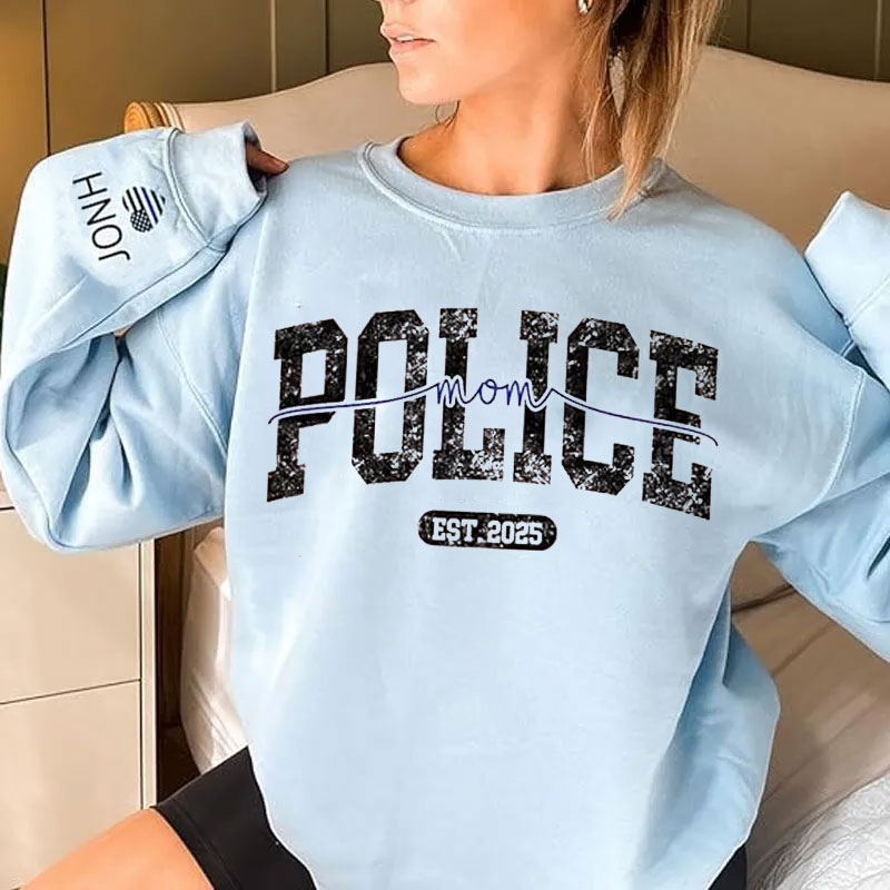 Custom Police Mom Sweatshirt with Name on Sleeve Sweatshirt