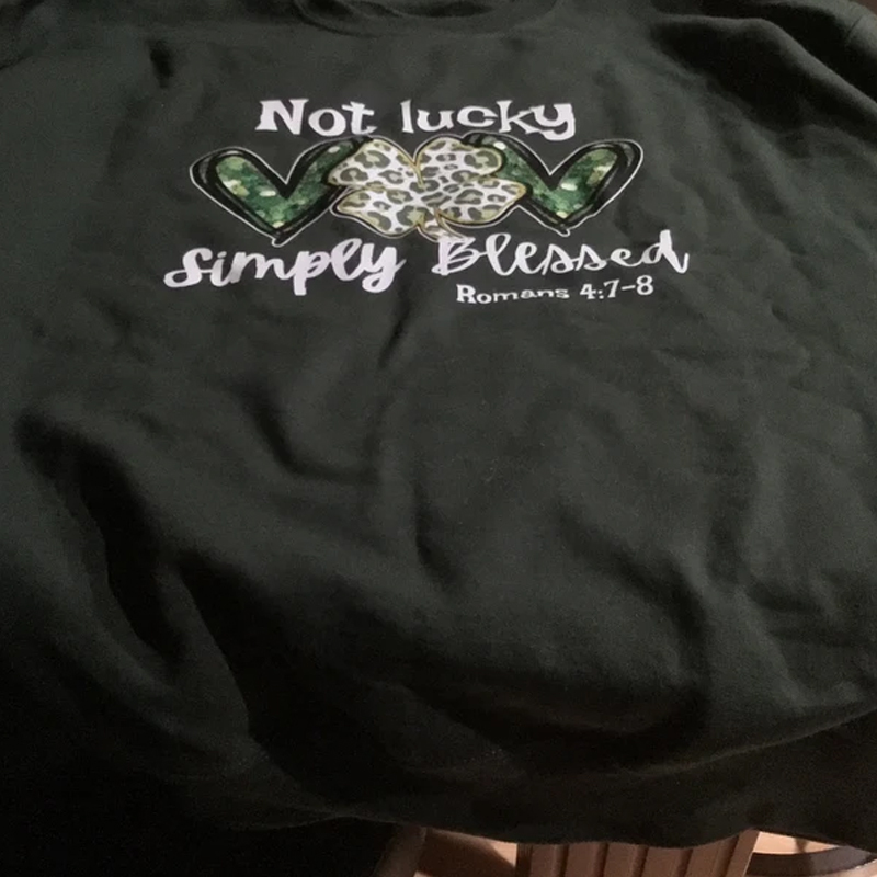 Not Lucky Just Blessed St Patrick’s Day Shirt