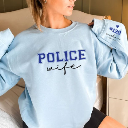 Custom Police Wife Sweatshirt with Name Number on Sleeve Sweatshirt