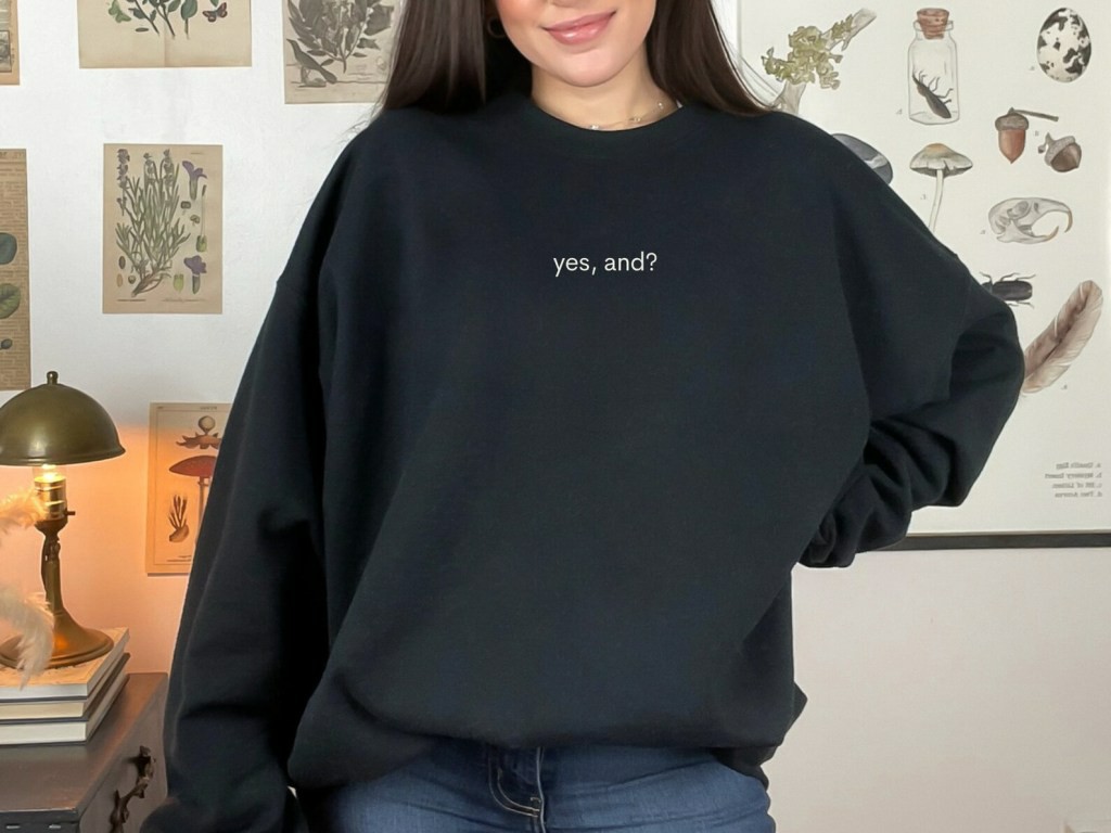 Yes and Black Unisex Sweatshirt