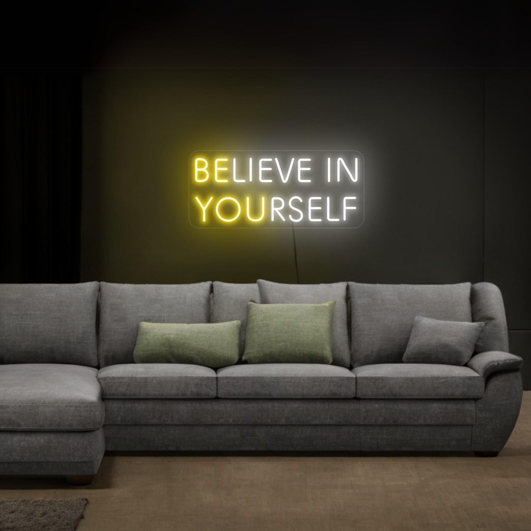 Believe in yourself neon sign two colors neon wall signs