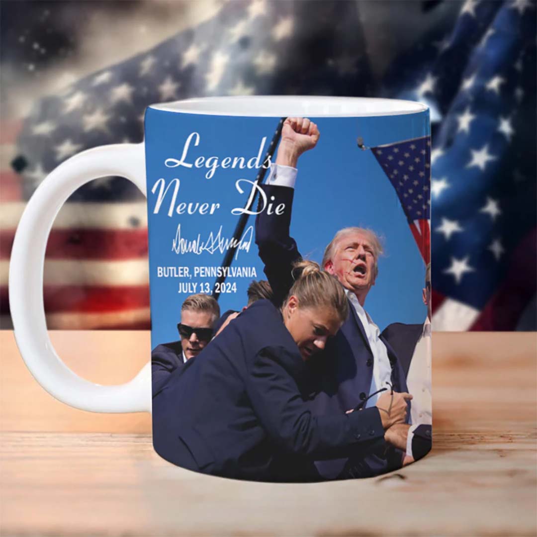 Legends Never Die | Trump Fight 2024 Mug | Trump Pennsylvania Rally | Trump Fight Mug -ancustom