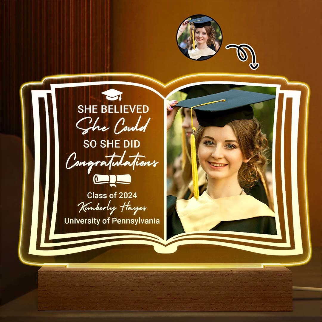Custom Photo She Believed She Could - Graduation Gift - Personalized 3D Led Light Wooden Base-ancustom
