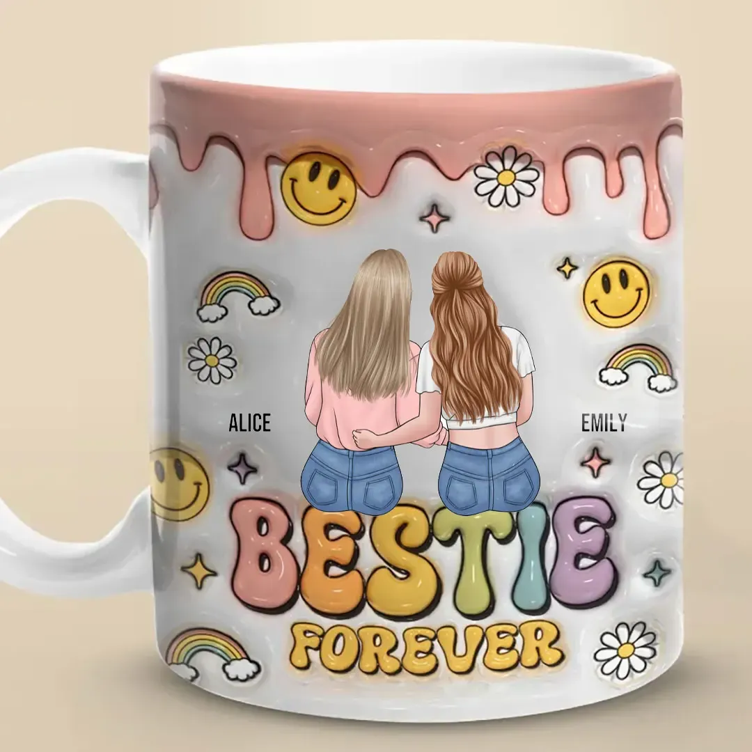 Sister Forever - Bestie Personalized Custom 3D Inflated Effect Printed Mug - Gift For Best Friends, BFF, Sisters-ancustom