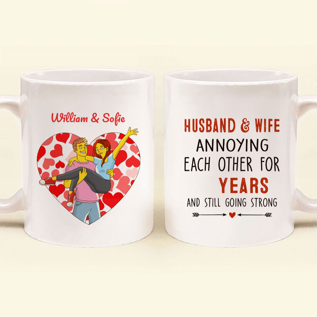 Couple Valentine Coffee Mug - Valentine's Day Gift For Couple - Husband & Wife Annoying Each Other For 15 Years And Still Going Strong-ancustom