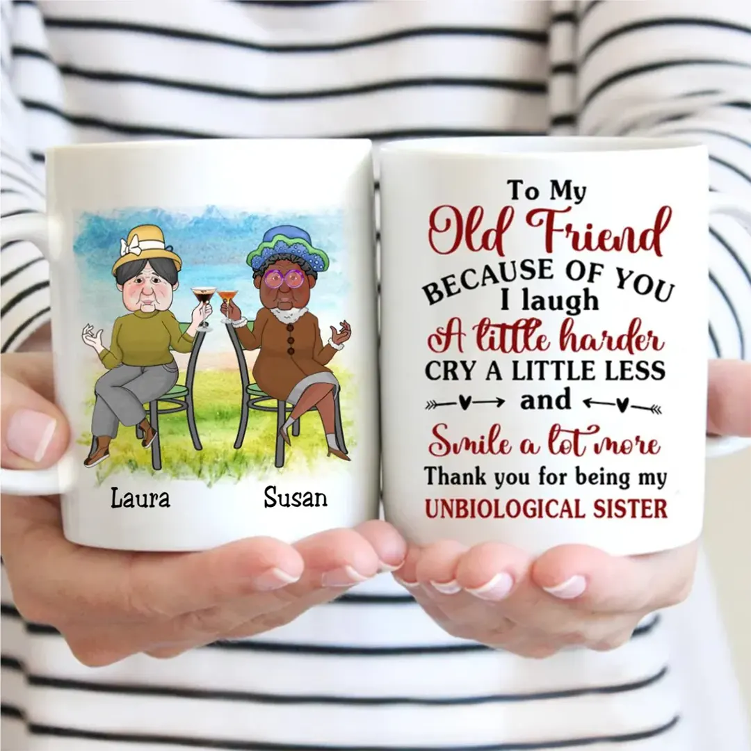 Best Friends - Because Of You I Laugh A Little Harder, Cry A Little Less And Smile A Lot More - Personalized Mug-ancustom