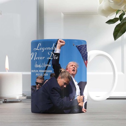 Legends Never Die | Trump Fight 2024 Mug | Trump Pennsylvania Rally | Trump Fight Mug -ancustom