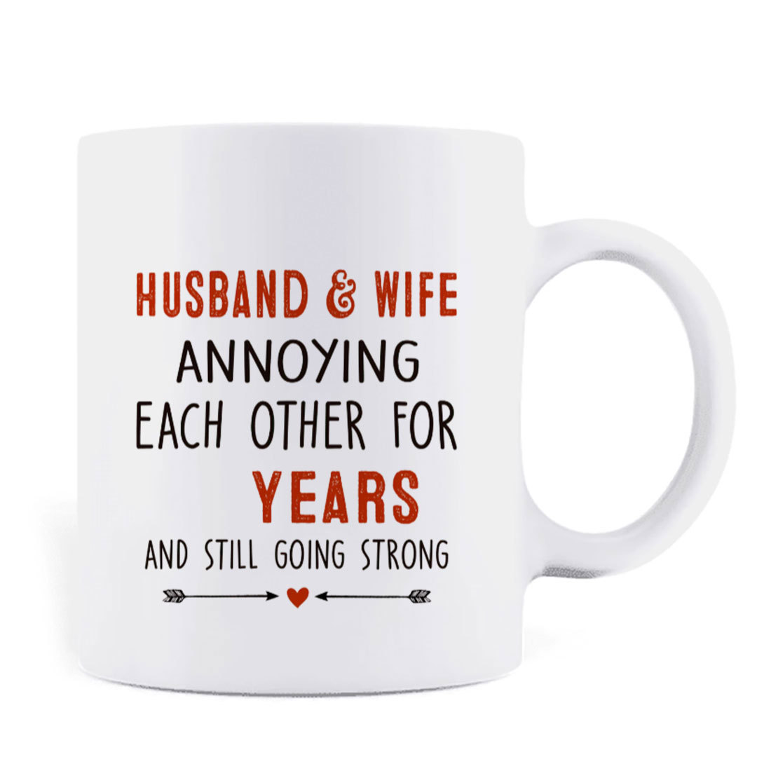 Couple Valentine Coffee Mug - Valentine's Day Gift For Couple - Husband & Wife Annoying Each Other For 15 Years And Still Going Strong-ancustom