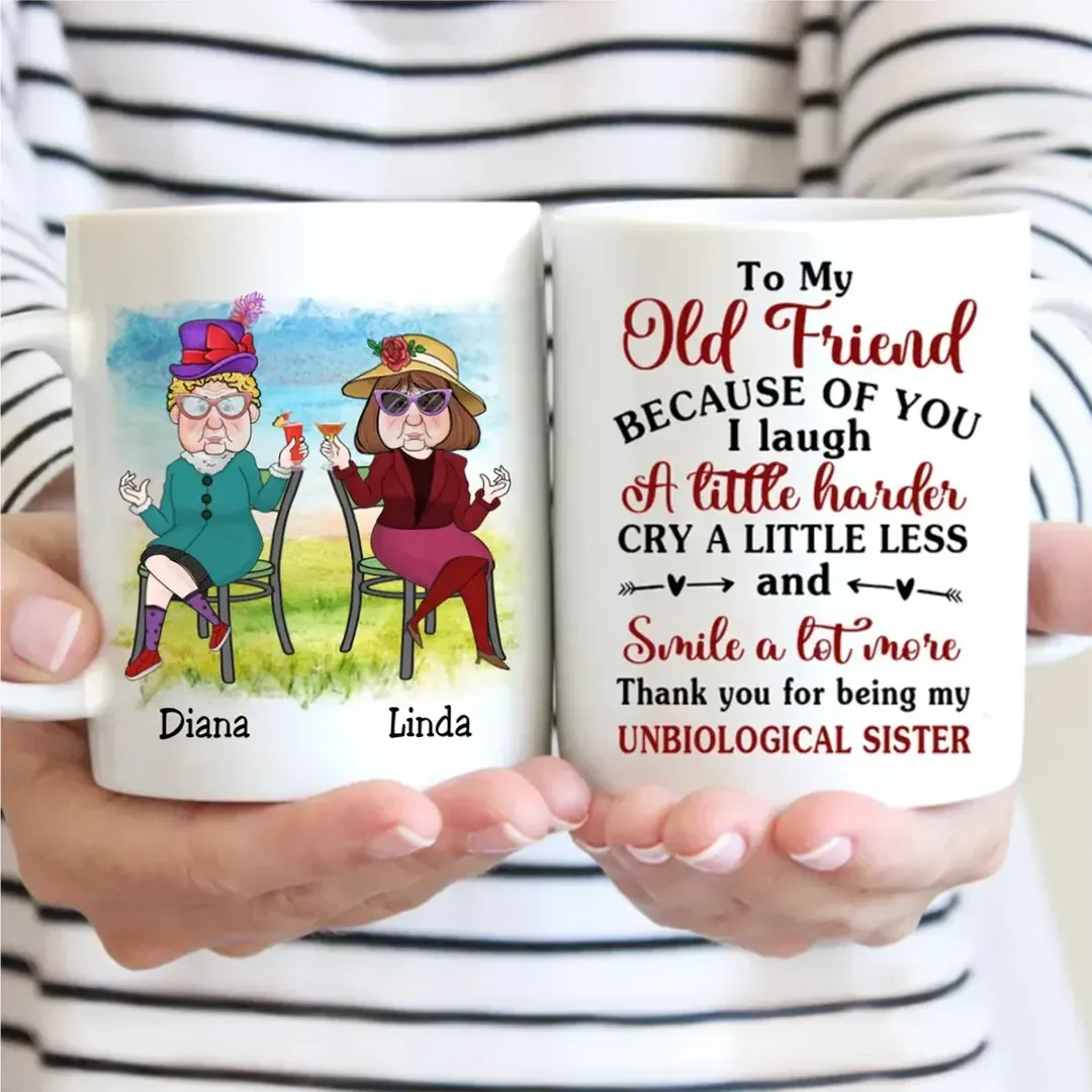 Best Friends - Because Of You I Laugh A Little Harder, Cry A Little Less And Smile A Lot More - Personalized Mug-ancustom