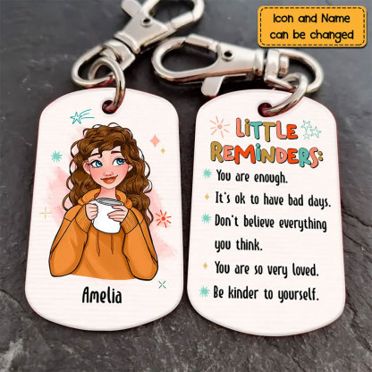 Personalized Mental Health Gift For Daughter Little Reminders Aluminum Keychain -ancustom
