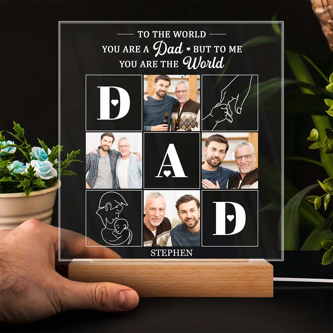 Custom Photo Dad To Me You Are The World - Personalized 3D Led Light Wooden Base-ancustom