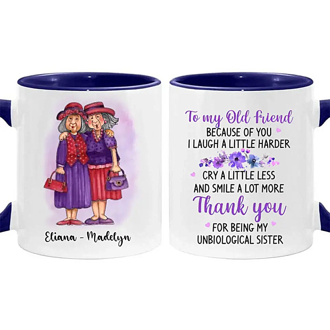 Old Friend Smile A Lot More Mug-ancustom