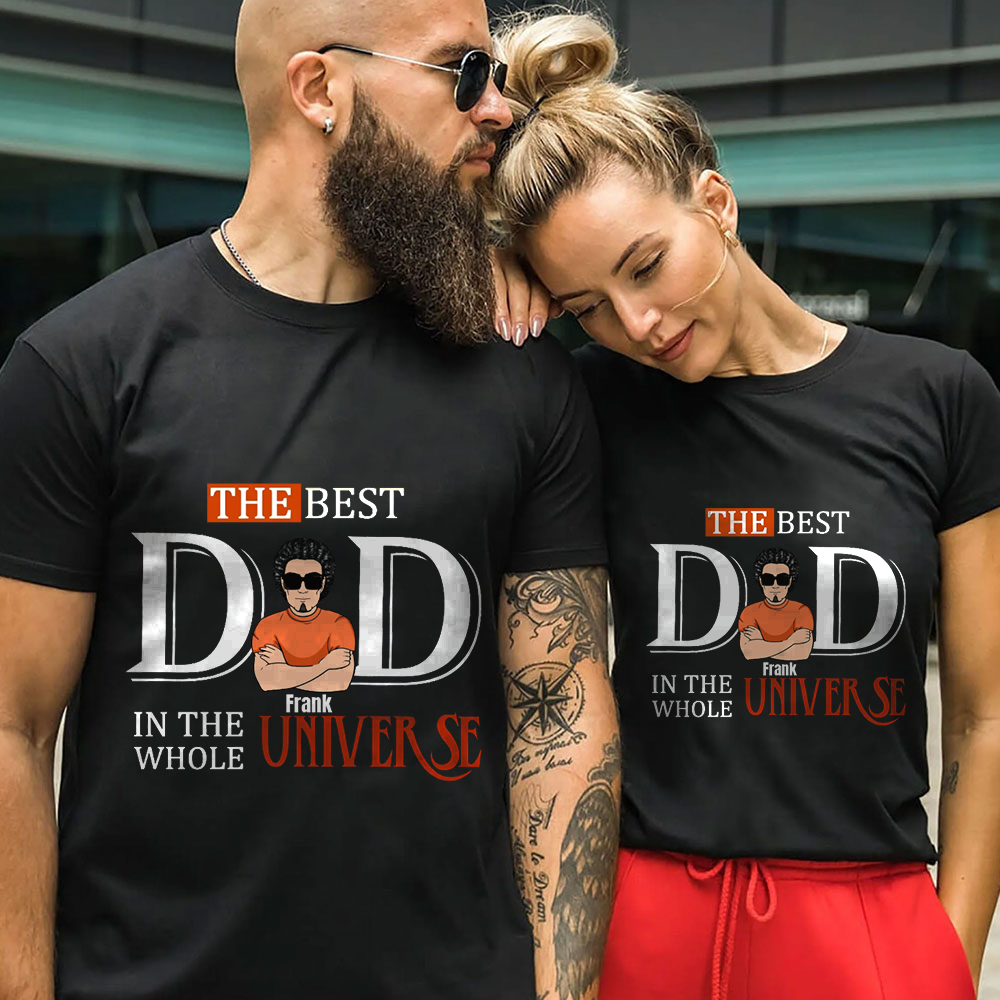 Custom Personalized Dad Shirt-Father's Day Gift Idea - The Best Dad In The Whole Universe-ancustom