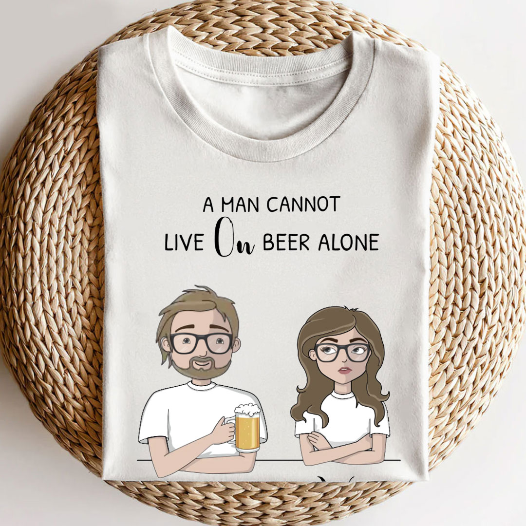 He Needs His Wife - Custom Personalized T-Shirts-ancustom