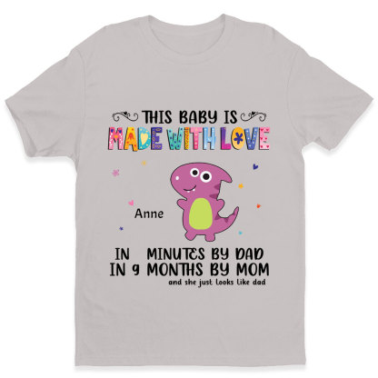 Custom Personalized Dinosaur T-Shirt  Gifts for Baby - This Baby Is Made With Love-ancustom
