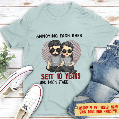 Annoyed at each other for years but still going strong - Anniversary Gifts, Gifts for Couples, Husbands & Wives - Personalized T-Shirts-ancustom