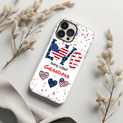 4th of July Love Being Called Grandma Auntie Mom American Flag Pattern Personalized Phone Case -ancustom