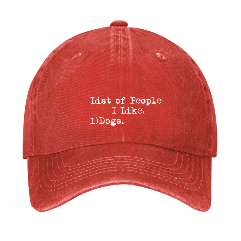 List of People I Like: Dogs Funny Sarcastic Hat