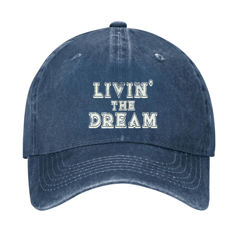 LIVIN' THE DREAM Hat