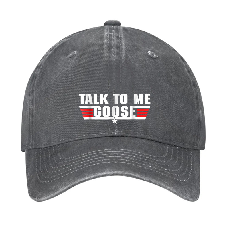 Talk To Me Goose Sarcastic Hat