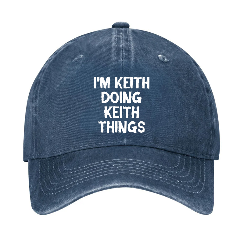I'm Keith Doing Keith Things Hat
