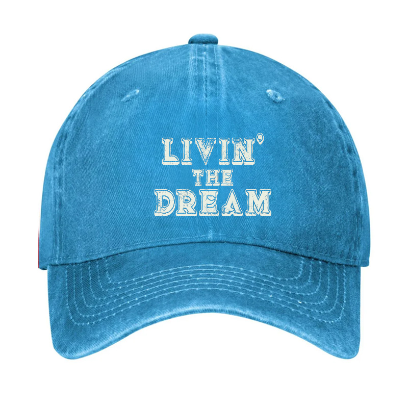 LIVIN' THE DREAM Hat