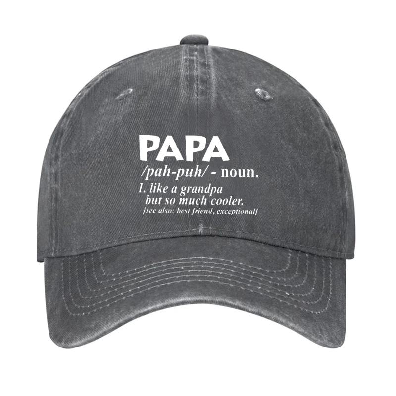 PAPA Like A Grandpa But So Much Cooler Funny Hat