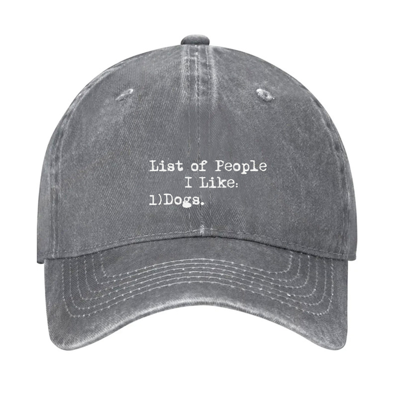List of People I Like: Dogs Funny Sarcastic Hat