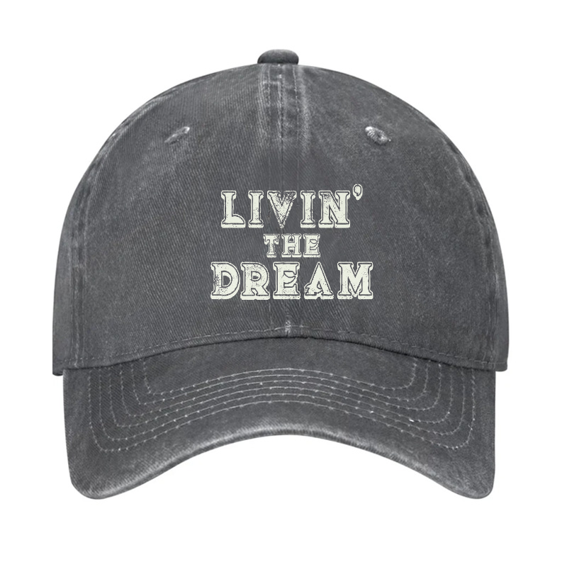 LIVIN' THE DREAM Hat