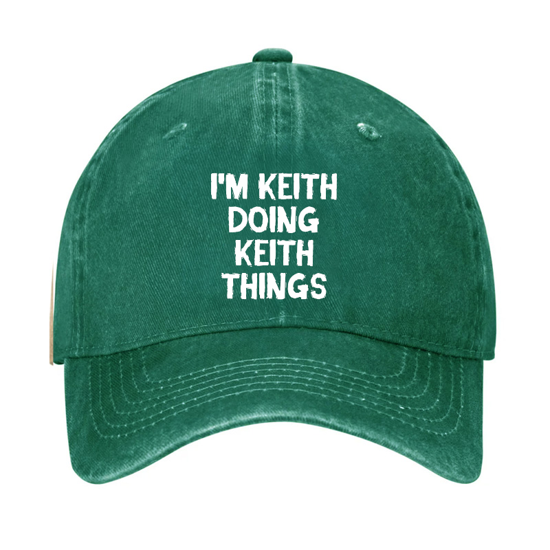 I'm Keith Doing Keith Things Hat