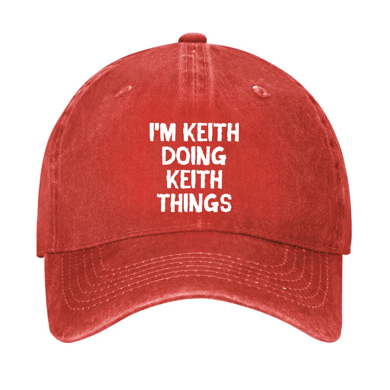 I'm Keith Doing Keith Things Hat