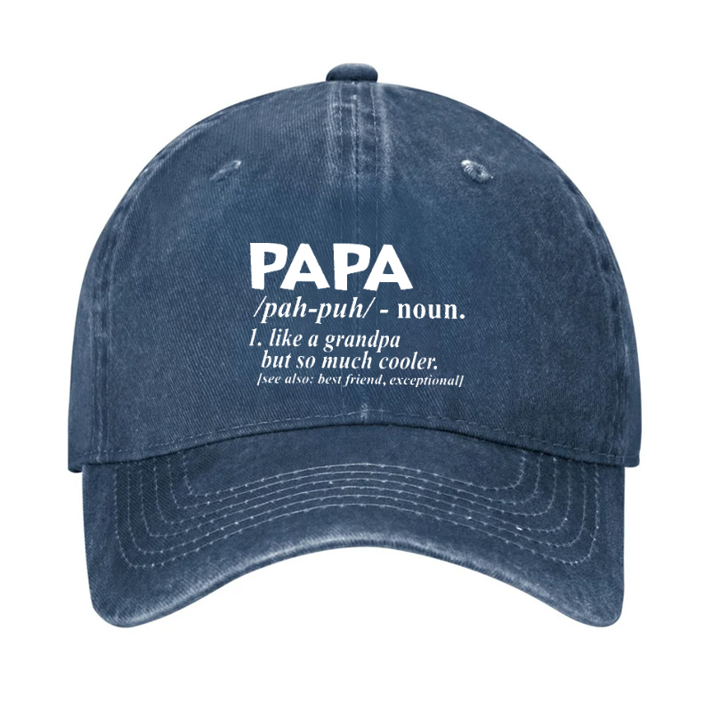 PAPA Like A Grandpa But So Much Cooler Funny Hat