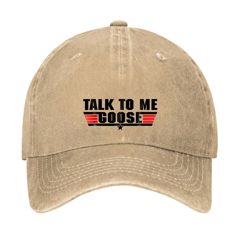 Talk To Me Goose Sarcastic Hat