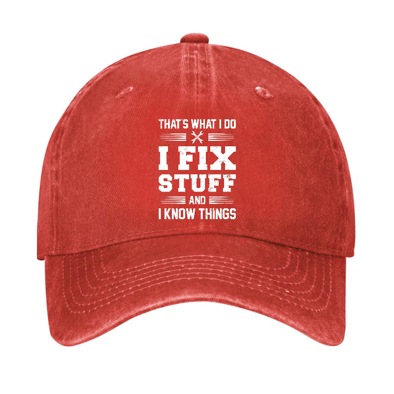 That's What I Do I Fix Stuff Men Hat